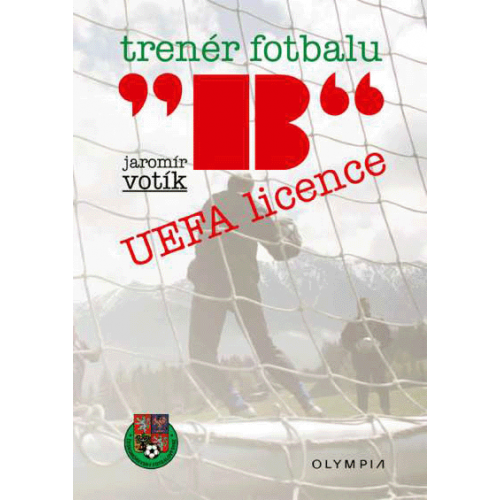 Trenér fotbalu B UEFA licence